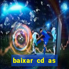 baixar cd as melhores de edson gomes